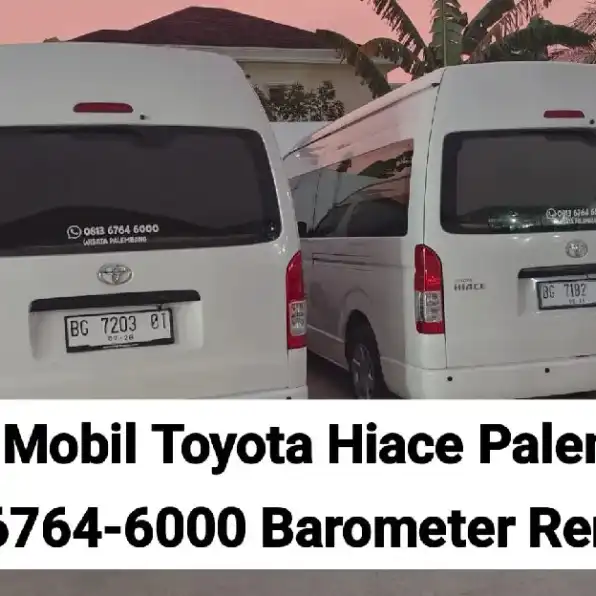 Sewa Mobil Hiace Palembang 00813-6764-6000 Plus Drumer Barometer Rental