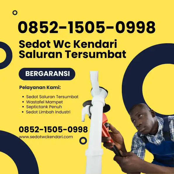 Sedot Wc Kendari dan Saluran Tersumbat - 0852 1505 0998