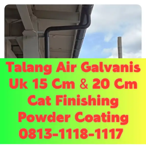 Talang Air Galvanis Puncak Cisarua! 0813-1118-1117