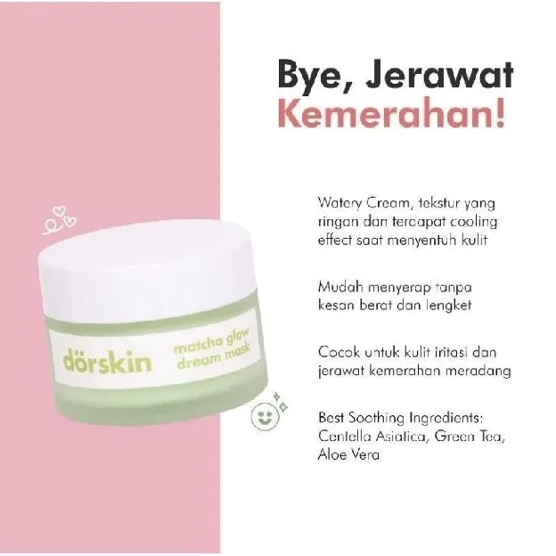 Dorskin Matcha Glow Dream Sleeping Mask Brightening Mask moisturizer anti acne jerawat