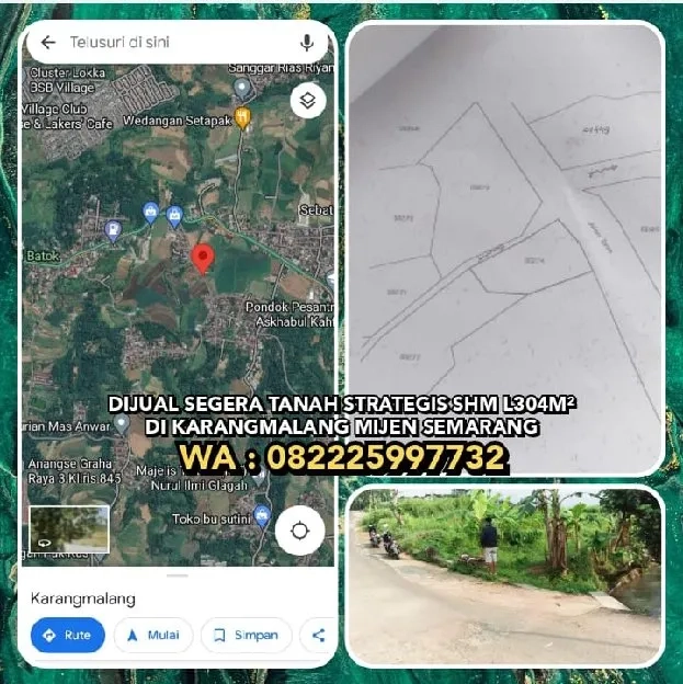 DIJUAL SEGERA TANAH STRATEGIS SHM L304M² DI KARANGMALANG MIJEN SEMARANG.WA : 082225997732* Luas Tana