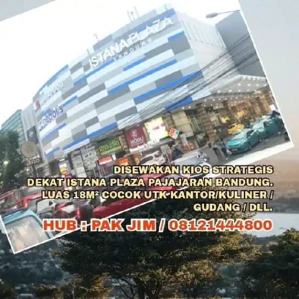 DISEWAKAN KIOS STRATEGIS DEKAT ISTANA PLAZA PAJAJARAN BANDUNG.LUAS 18M² COCOK UTK TEMPAT USAHA