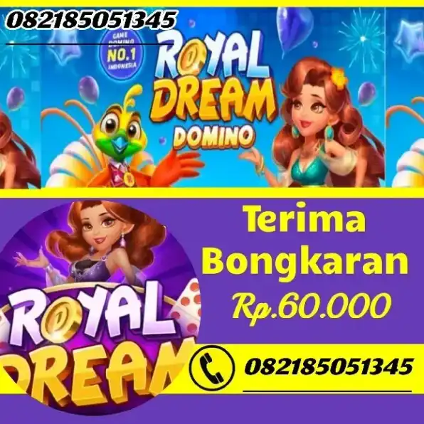 Tampung Bongkar Chip Royal Dream amanah dan tanggung jawab 082185051345