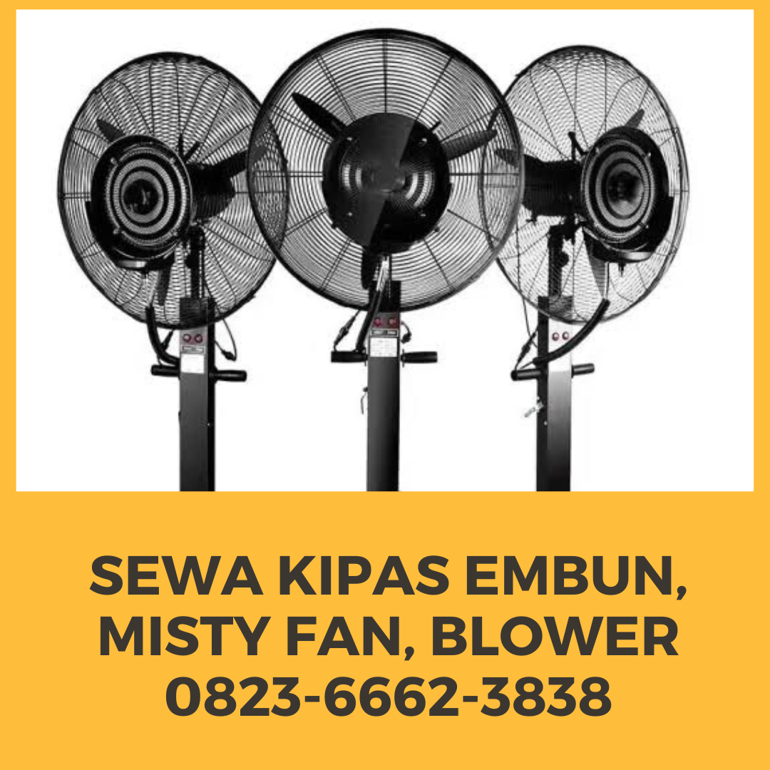 Sewa Kipas Langkat 082366623838 Sewa Kipas Embun Misty Fan Kipas Blower