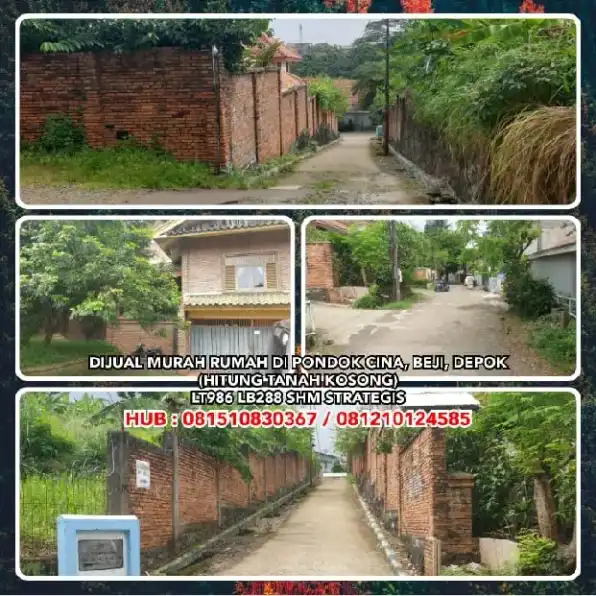 DIJUAL MURAH RUMAH DI PONDOK CINA, BEJI, DEPOK (HITUNG TANAH KOSONG)LT986 LB288 SHM STRATEGIS.