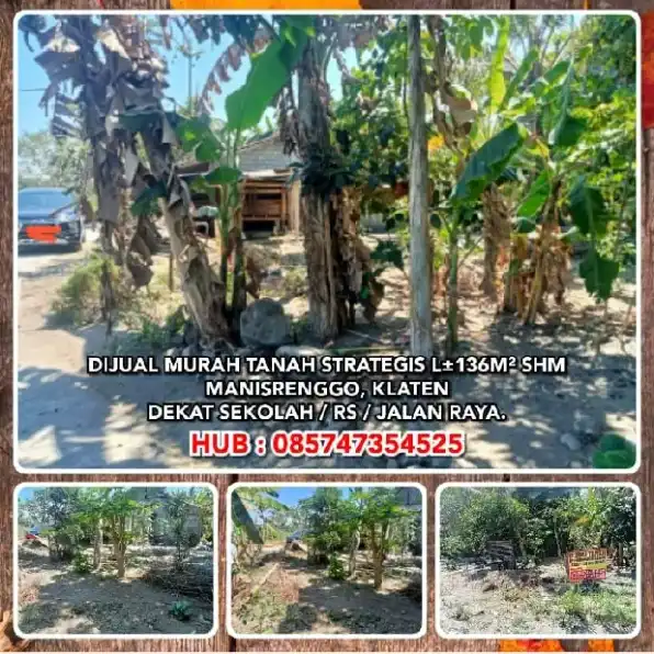 DIJUAL MURAH TANAH STRATEGIS DI MANISRENGGO, KLATEN. L±136M² SHM DEKAT SEKOLAH/RS/JL.RAYA.