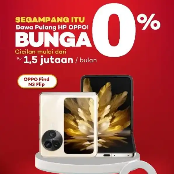 Promo Akhir Tahun!!, Segampang itu Nyicil Oppo Find N3 Flip, Dapatkan Bunga 0% dan Free Cicilan 1