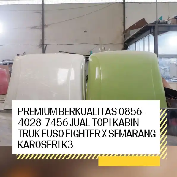 Pilihan Terbaik 0856-4028-7456 Jual Topi Kabin Truk Toyota Hilux Semarang Karoseri K3