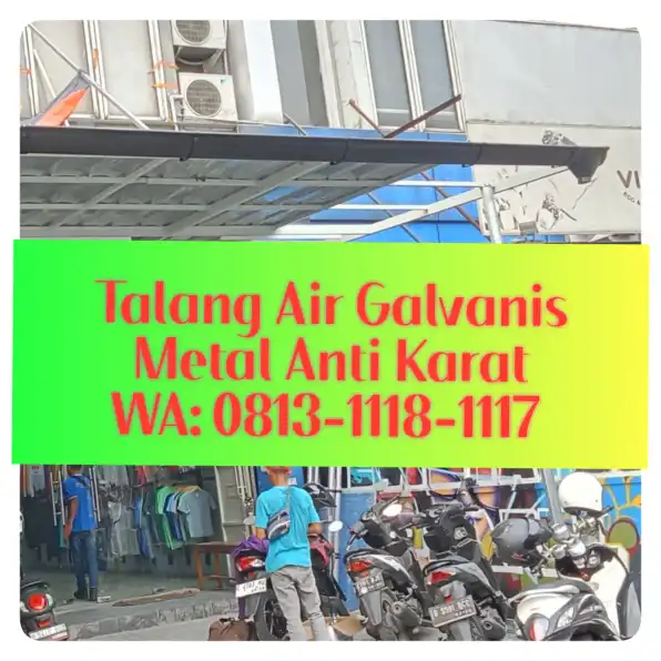 Talang Air Galvanis Bangkalan! 0813-1118-1117