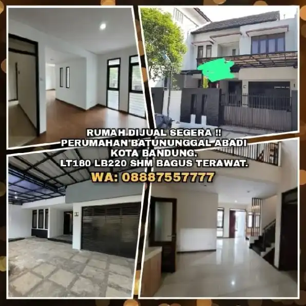 RUMAH DI PERUMAHAN BATUNUNGGAL ABADI BANDUNG.LT180 LB220 SHM BAGUS TERAWAT.WA: 08887557777