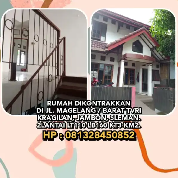 RUMAH DIKONTRAKKAN DI JL. MAGELANG / BARAT TVRI. KRAGILAN, SLEMAN.2LANTAI LT110 LB160 KT3 KM