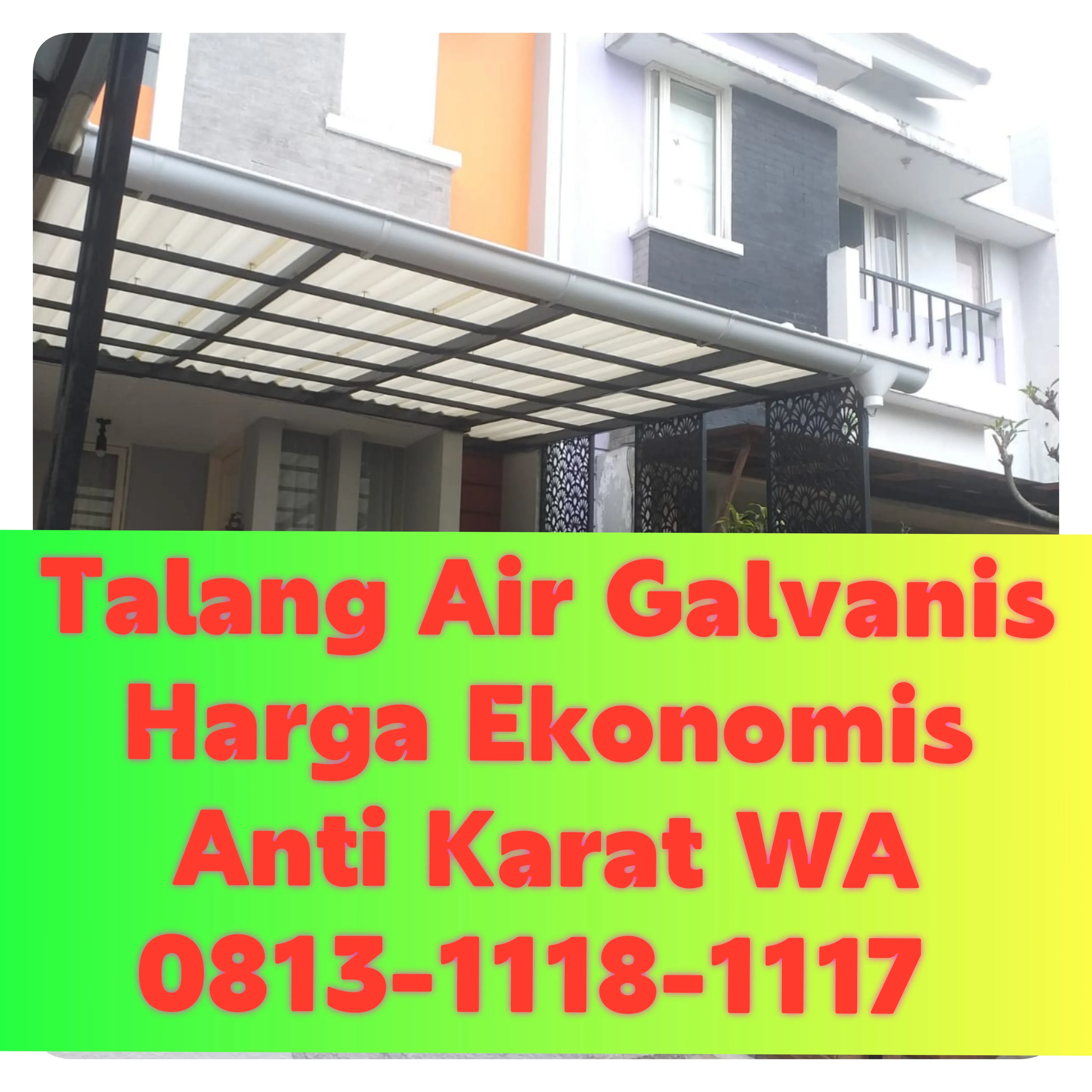 Talang Air Galvanis Magelang! 0813-1118-1117