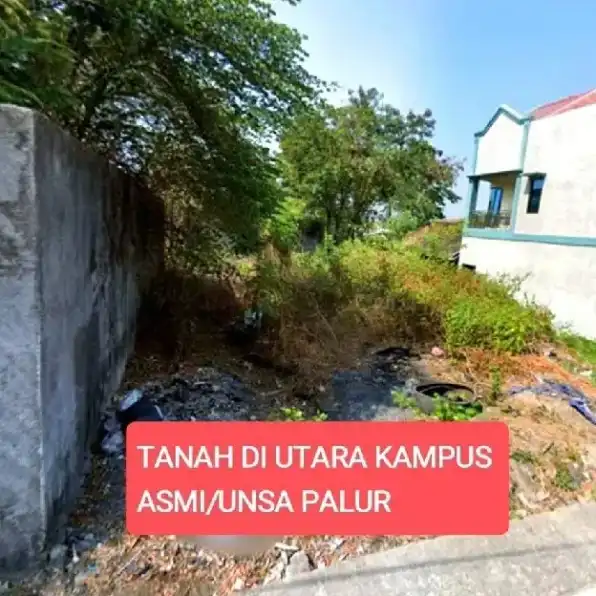 TANAH STRATEGIS 160M2 DI UTARA KAMPUS ASMI/UNSA PALUR 