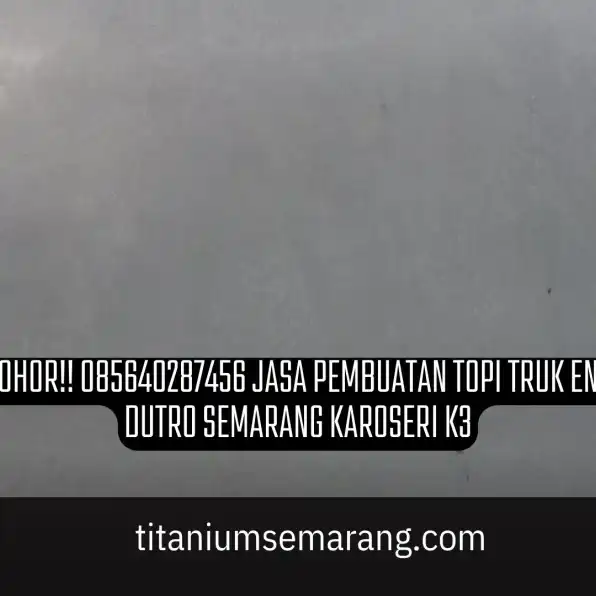 Unik!! 085640287456 Jasa Pembuatan Mahkota Truck Tronton Hino Ranger Semarang