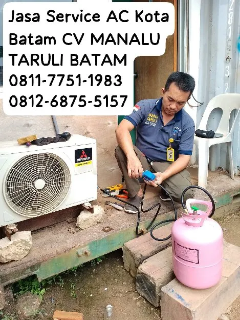 Jasa Service Ac di Batam 0812-6875-5157 CV Manalu Taruli