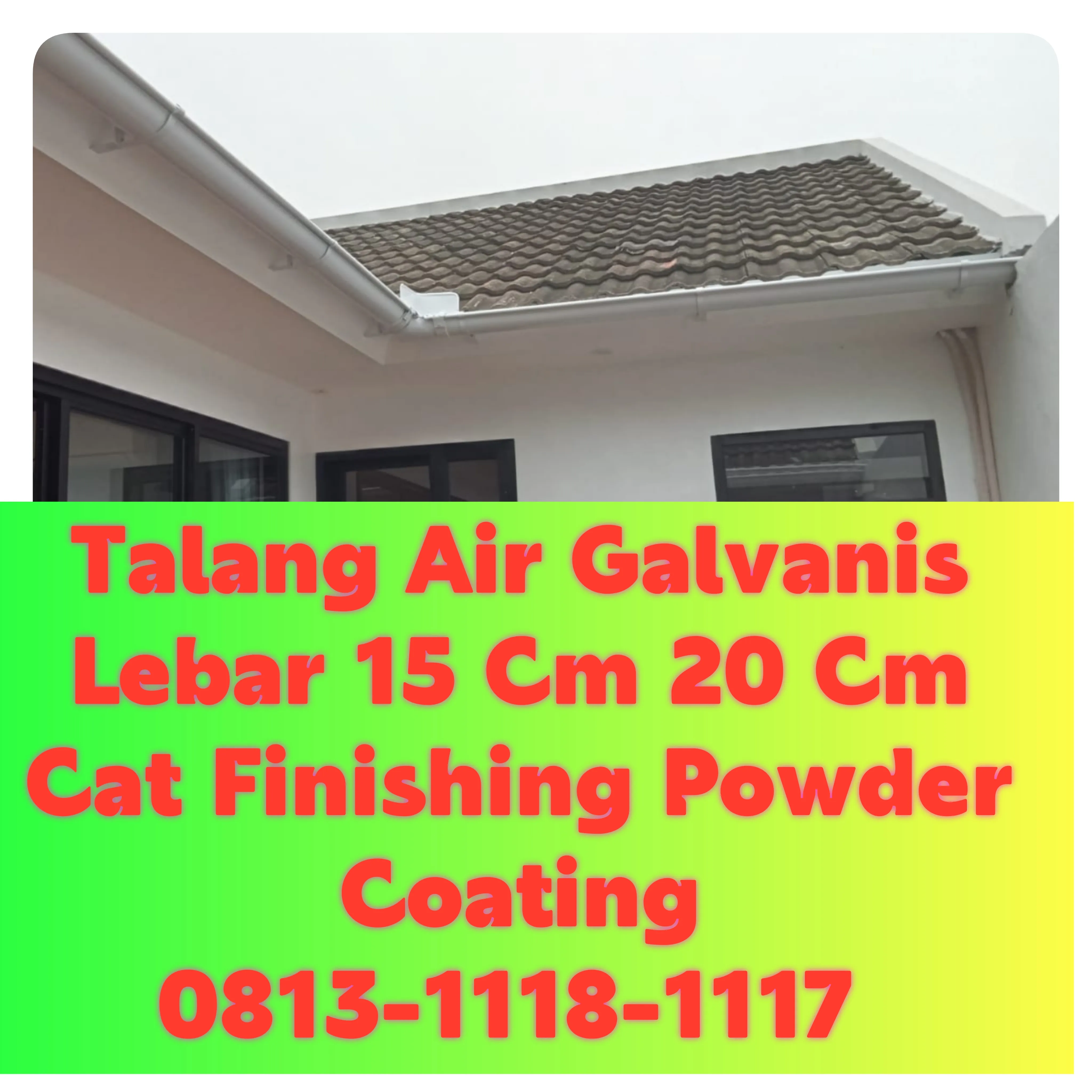 Talang Air Galvanis Magelang! 0813-1118-1117