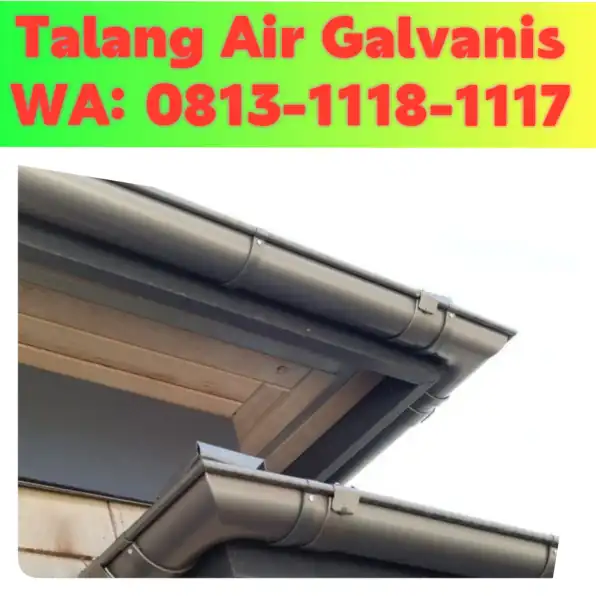 Talang Air Galvanis Bangkalan! 0813-1118-1117