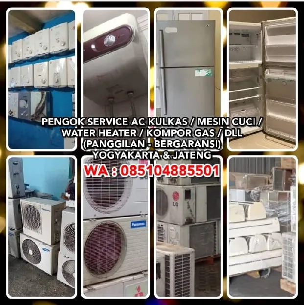 PENGOK SERVICE AC KULKAS / MESIN CUCI / WATER HEATER / KOMPOR GAS / DLL.(PANGGILAN - BERGARANSI)