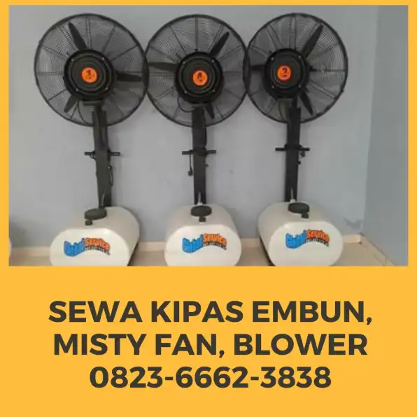 Sewa Kipas Deli Serdang 082366623838 Sewa Kipas Embun Misty Fan Kipas Blower