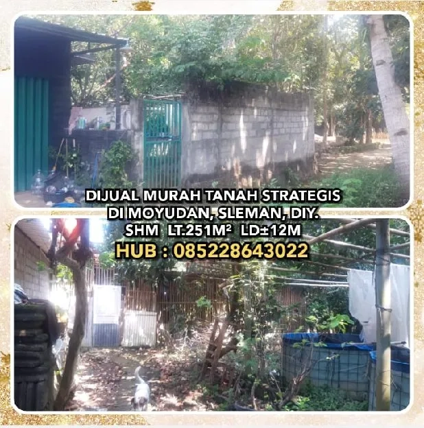 TANAH DIJUAL : DIJUAL MURAH TANAH STRATEGIS DI MOYUDAN, SLEMAN, DIY.SHM LT251 LD12.H: 085228643022* 