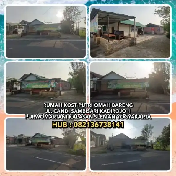 RUMAH KOST PUTRI OMAH BARENG JL.CANDI SAMBISARI KADIROJO 1 KALASAN SLEMAN YOGYAKARTA.082136738141