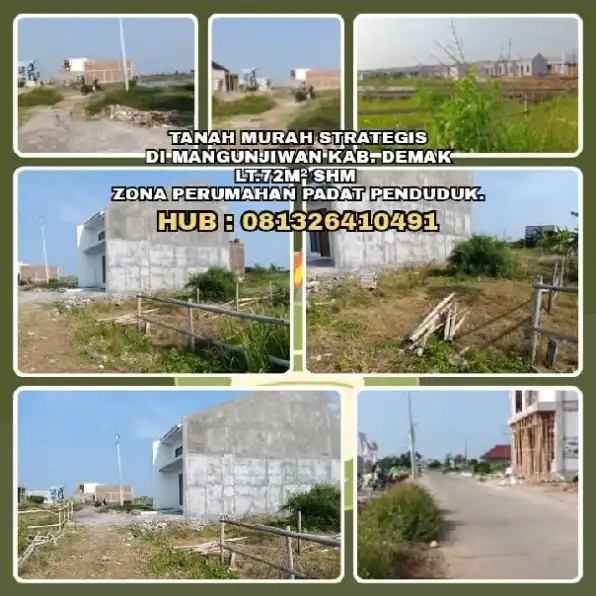 TANAH DIJUAL : TANAH MURAH STRATEGIS DI MANGUNJIWAN KAB. DEMAK. LT72M² SHM ZONA PERUMAHAN PADAT PEND