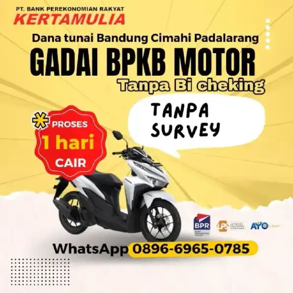 gadai BPKB motor tanpa survey Bandung Cimahi Padalarang