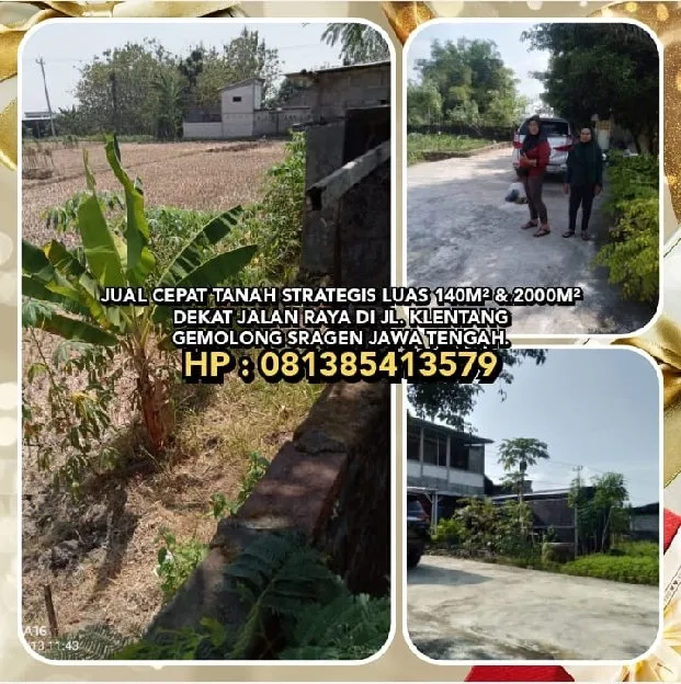 JUAL CEPAT TANAH STRATEGIS SHM 140M² & 2000M² DEKAT JALAN RAYA DI GEMOLONG SRAGEN JAWA TENGAH