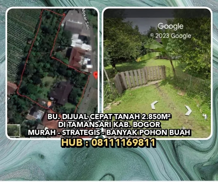 BU. DIJUAL CEPAT TANAH 2.850M² DI TAMANSARI KAB. BOGOR.MURAH - STRATEGIS - BANYAK POHON BUAH