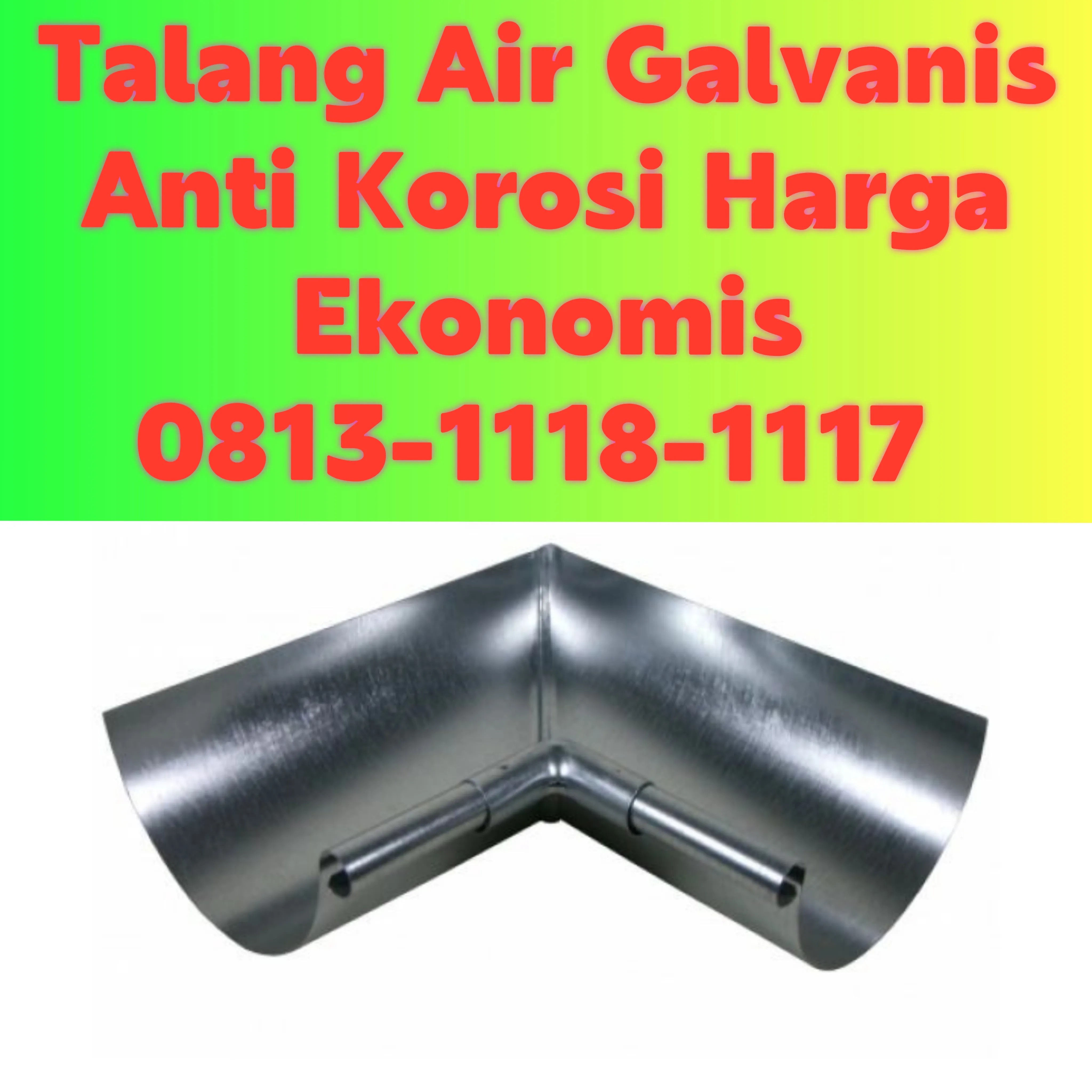 Talang Air Galvanis Metal Cirebon! 0813-1118-1117