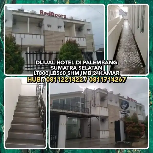 DIJUAL HOTEL DI PALEMBANG SUMATRA SELATAN.LT800 LB560 SHM IMB 24KAMAR.H:0811221422 /0811714267.