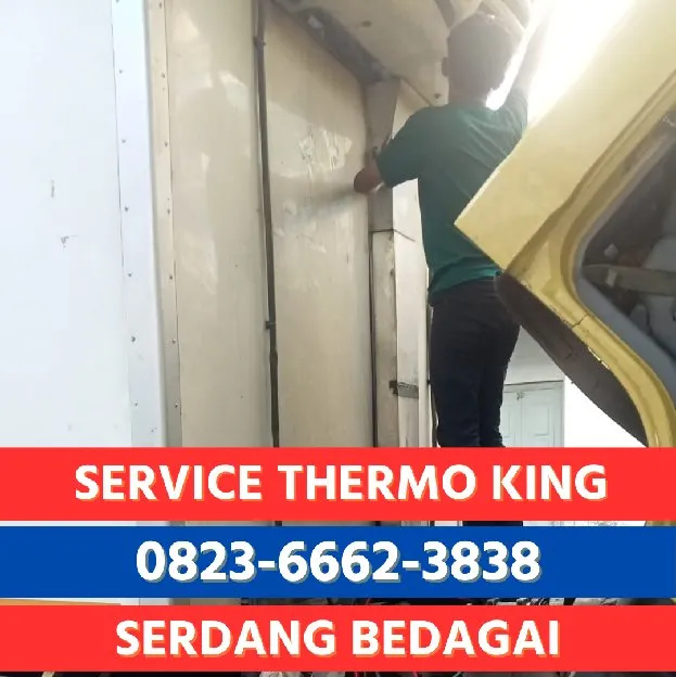 Service Thermo King Tidak Dingin di Serdang Bedagai 0823,6662,3838