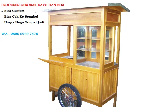 PRODUSEN RENTAL GEROBAK KAYU DAN BESI MURAH (MODEL GEROBAK BAKSO)