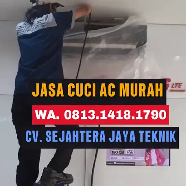 WA. 081314181790 - 082298152217 Jasa Cuci AC Pondok Kelapa, Duren Sawit, Jakarta Timur Terdekat CV. Sejahtera Jaya Teknik