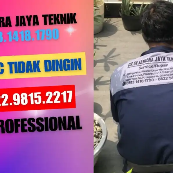 WA. 081314181790 - 082298152217 Jasa Cuci AC Kayuringin Jaya, Bekasi Selatan, Bekasi CV. Sejahtera Jaya Teknik