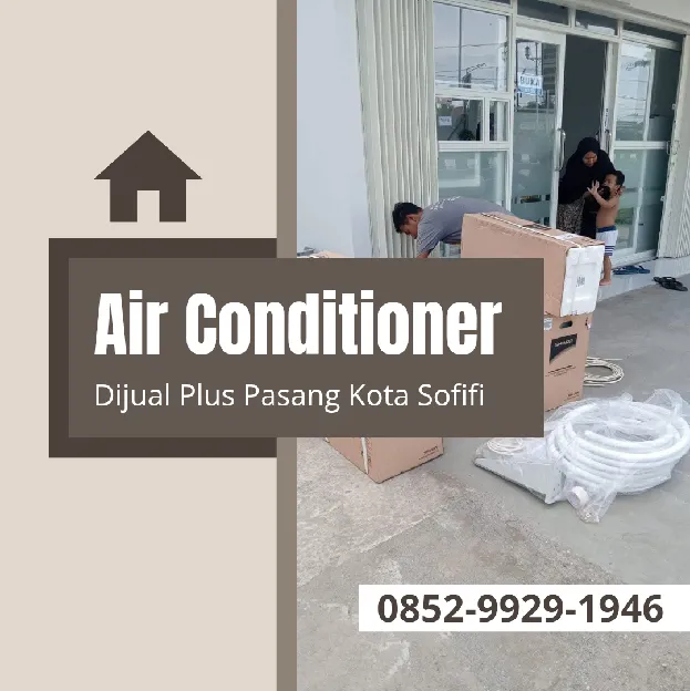 Jual AC Di Sofifi 0852  9929  1946