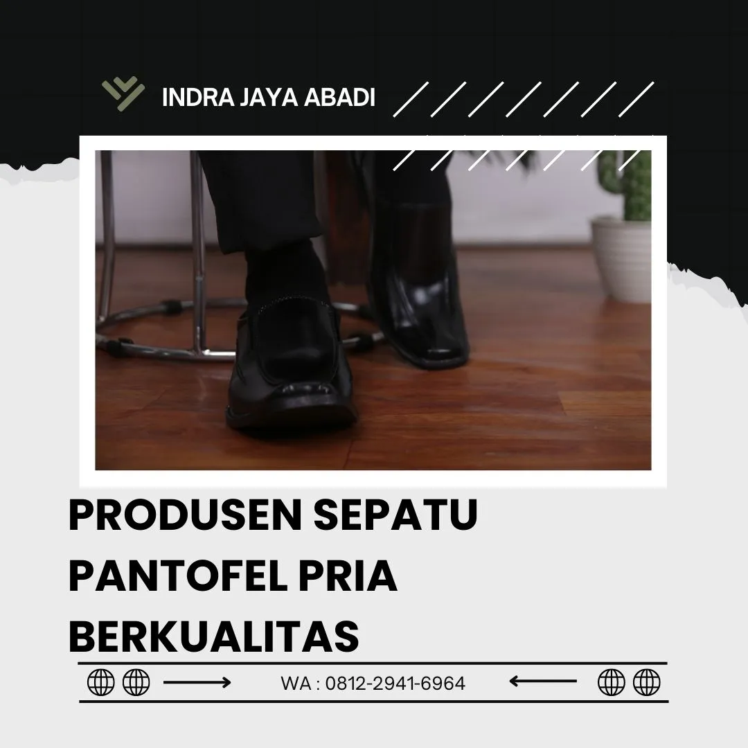 Pusat Sepatu Pantofel Pria Berkualitas Lampung Tengah, Lampung