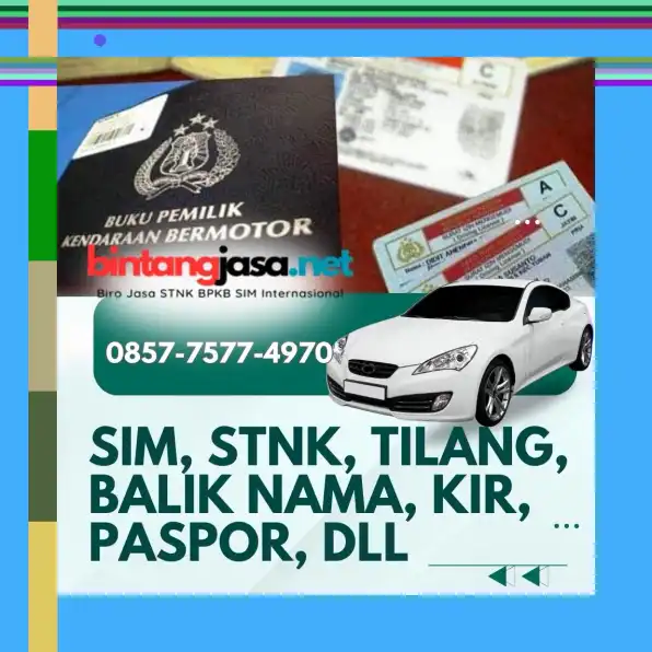 0857-7577-4970 Biro Jasa Balik Nama Kendaraan Jakarta Timur Bayar Setelah Selesai