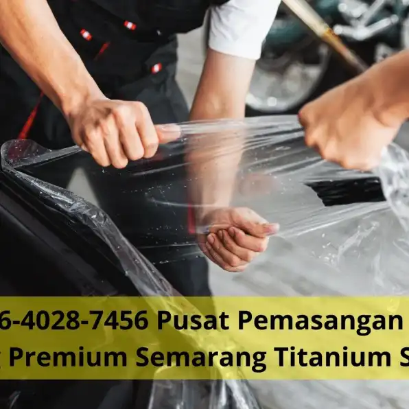 Ahli 0856-4028-7456 Pusat Pemasangan PPF dan Coating Premium Semarang Titanium Solitaire