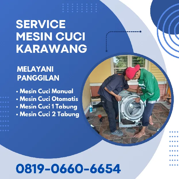 Service Mesin Cuci Mulyajaya Karawang 0819-0660-6654