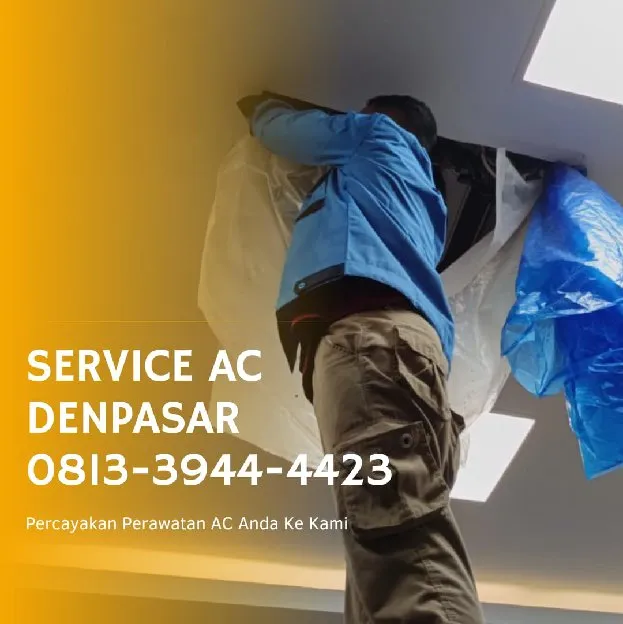 Service AC Profesional Denpasar Barat 0813-3944-4423