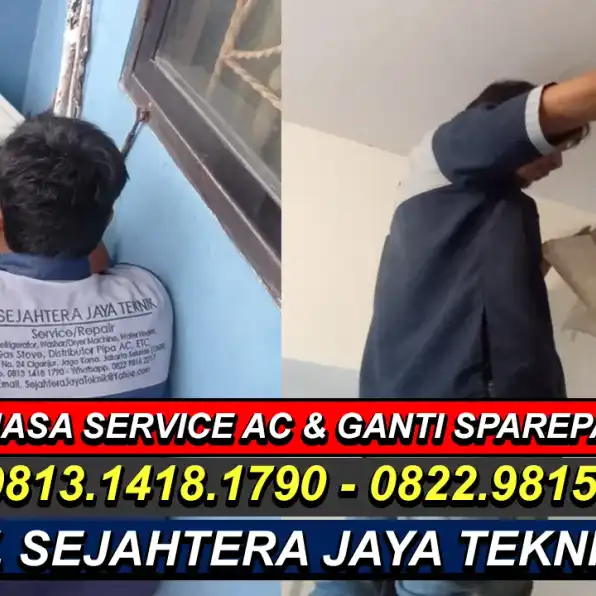 WA. 081314181790 - 082298152217 Jasa Cuci AC Utan Kayu Utara, Matraman, Jaktim Terdekat CV. Sejahtera Jaya Teknik