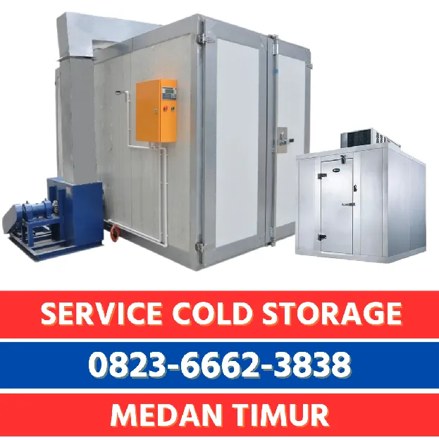 Perawatan & Service Cold Storage Medan Timur,Harga Terjangkau 0823,6662,3838