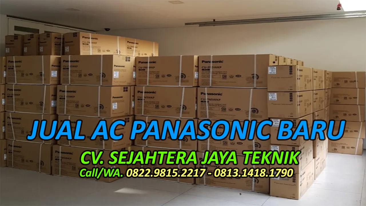 WA. 081314181790 - 082298152217 Jual AC Baru Bekas Panasonic, Daikin, Gree Margajaya, Bogor Barat, Bogor Terdekat 24 Jam CV. Sejahtera Jaya Teknik