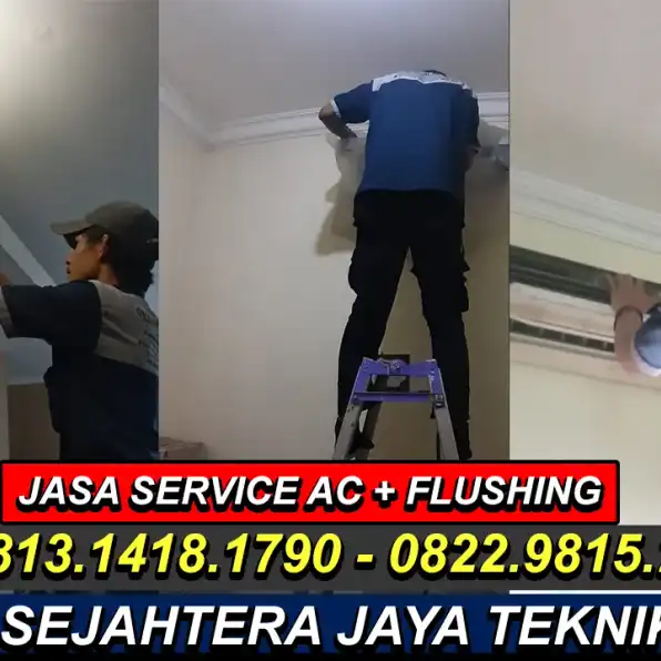 WA. 081314181790 - 082298152217 Jasa Cuci AC Kampung Tengah, Kramat Jati, Jakarta Timur Terdekat CV. Sejahtera Jaya Teknik