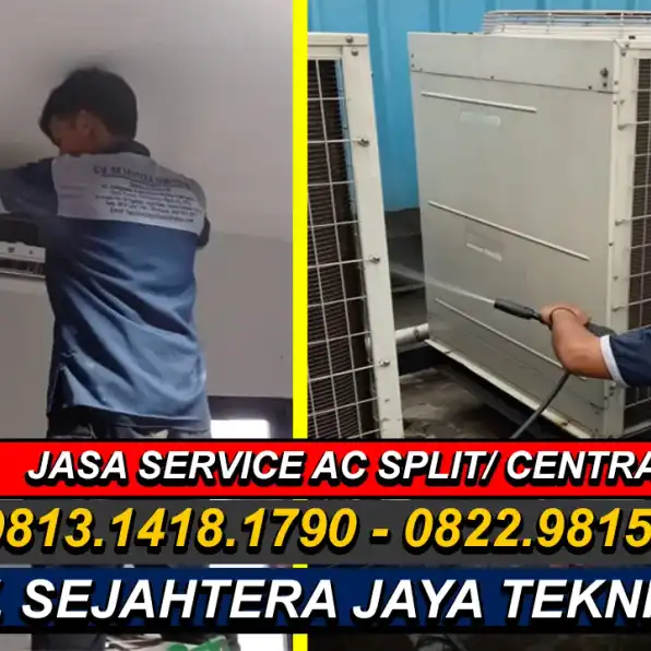 WA. 0822.9815.2217 - 0813.1418.1790 Jasa Service AC, Cuci AC, Bongkar Pasang AC Pegangsaan, Menteng, Jakarta Pusat Terdekat – CV. Sejahtera Jaya Teknik