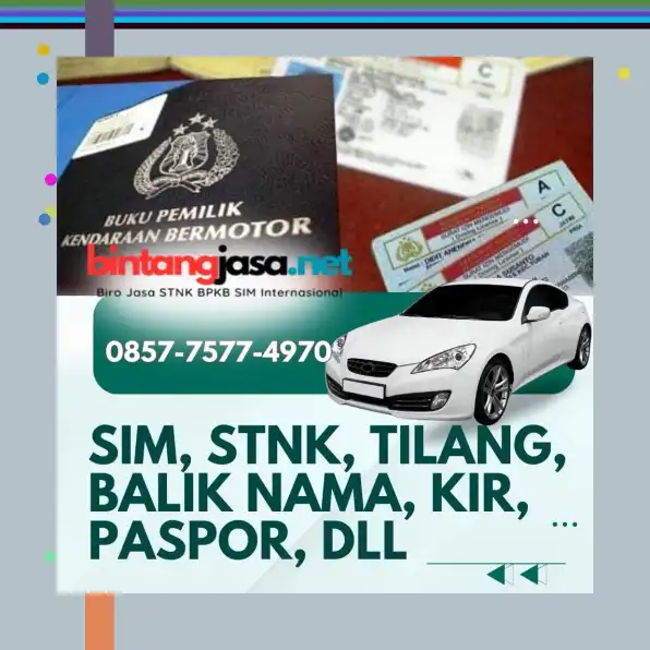 Termurah 0857-7577-4970 Bayar Setelah Jadi Balik Nama Kendaraan Terpercaya Di Jakarta Utara BintangJasa.Net