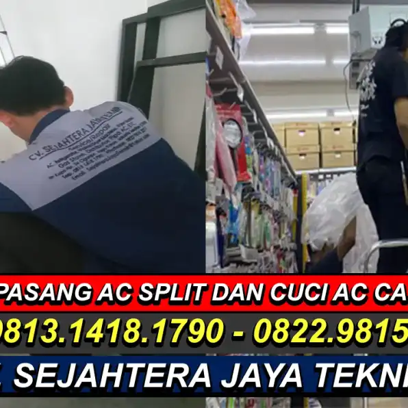 WA. 0822.9815.2217 - 0813.1418.1790 Jasa Service AC, Cuci AC, Bongkar Pasang AC Cimpaeun, Tapos, Depok Terdekat – CV. Sejahtera Jaya Teknik