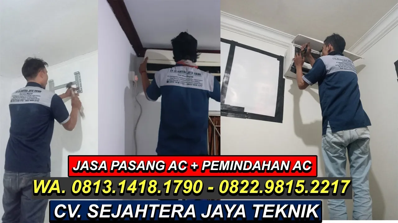 Jasa Service AC, Cuci AC, Bongkar Pasang AC Kartini, Sawah Besar, Jakarta Pusat Terdekat – CV. Sejahtera Jaya Teknik