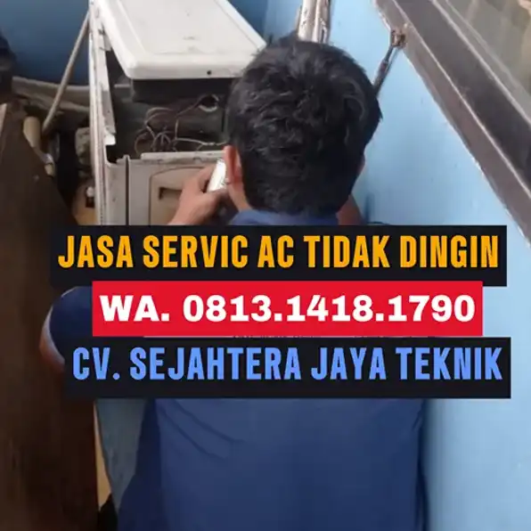 WA. 0822.9815.2217 - 0813.1418.1790 Jasa Service AC, Cuci AC, Bongkar Pasang AC Setu, Setu, Tangerang Selatan Terdekat – CV. Sejahtera Jaya Teknik